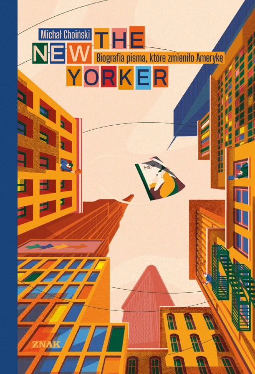 The New Yorker. Biografia pisma, które...