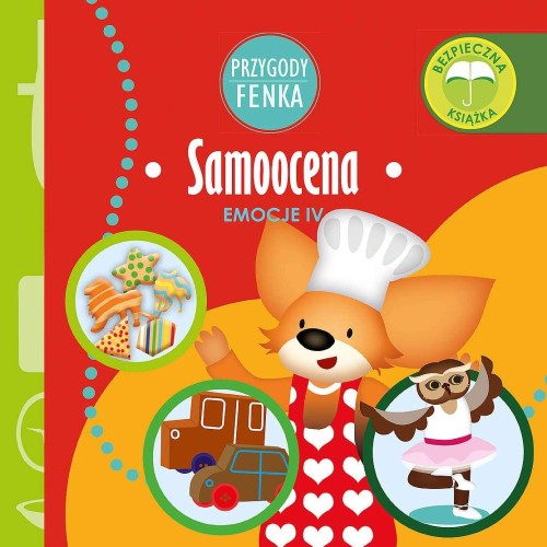 Samoocena. Emocje. Przygody Fenka, Dominika Gałka