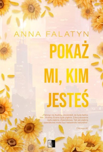 Pokaż mi, kim jesteś. Chicago. Tom 2, Anna Falatyn