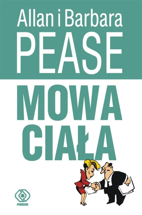 Mowa ciała wyd. 2023, Barbara Pease,Allan Pease