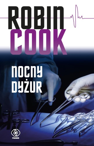 Nocny dyżur wyd. 2023, Robin Cook