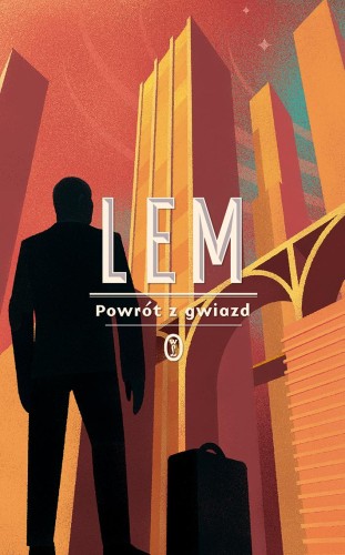 Powrót z gwiazd wyd. 2025, Stanisław Lem