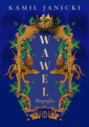 Wawel. Biografia, Kamil Janicki