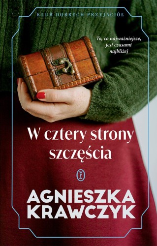 W cztery strony szczęścia. Klub Dobrych...