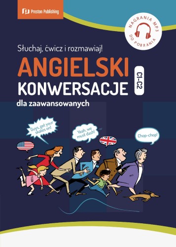 Angielski. Konwersacje dla zaawansowanych...