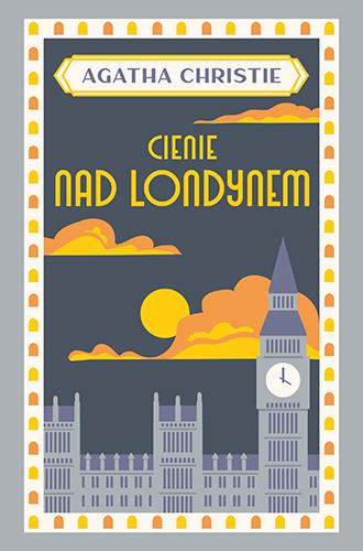 Cienie nad Londynem, Agatha Chrisite