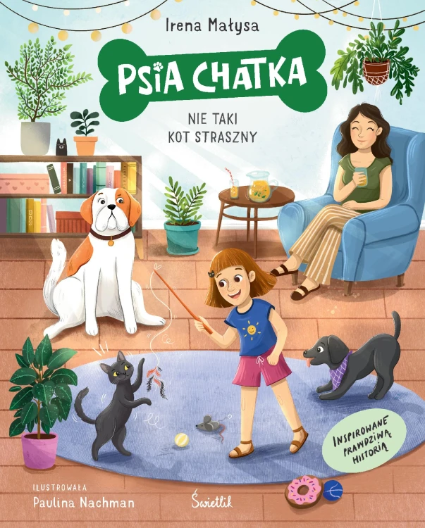 Nie taki kot straszny. Psia Chatka, Irena Małysa