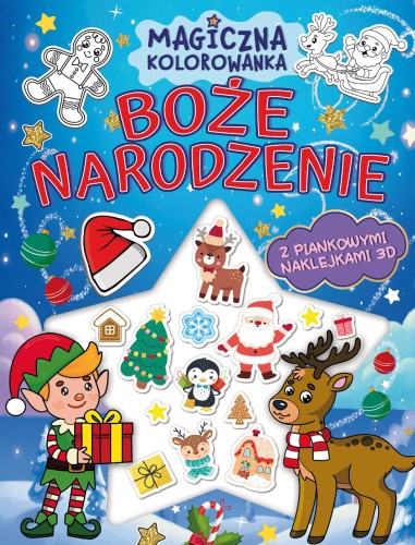 Boże narodzenie. Magiczna kolorowanka (z...