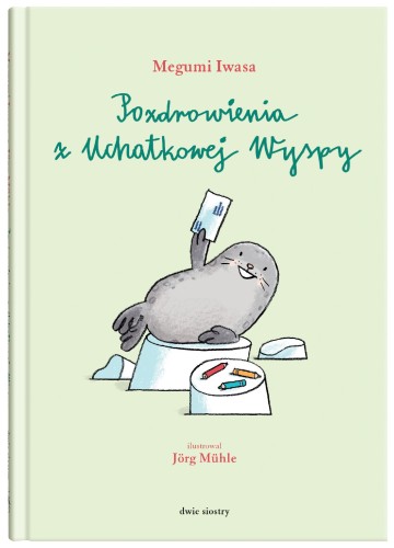 Pozdrowienia z Uchatkowej Wyspy, Megumi Iwasa