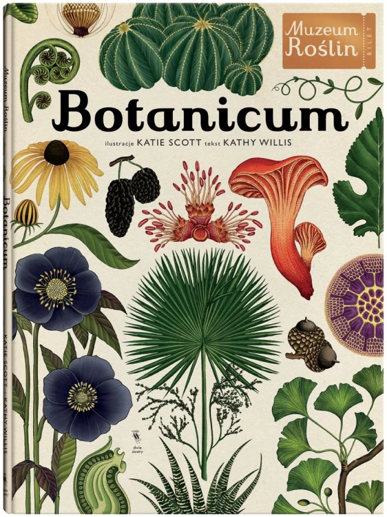 Botanicum. Muzeum Roślin wyd. 2024, Kathy Willis