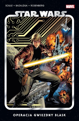 Operacja Gwiezdny Blask. Star Wars. Marvel. Tom 2