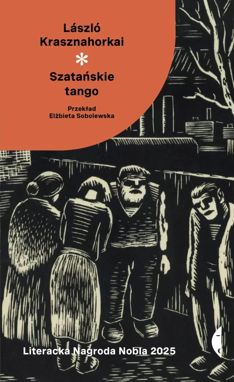 Szatańskie tango, László Krasznahorkai
