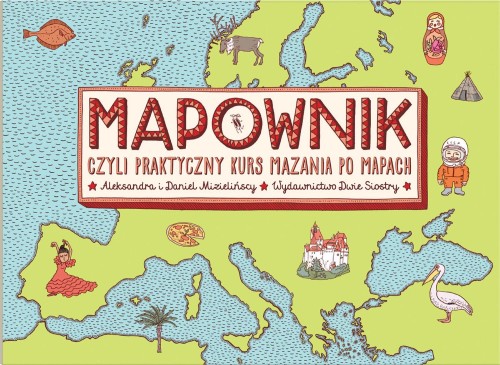 Mapownik. czyli praktyczny kurs mazania po...