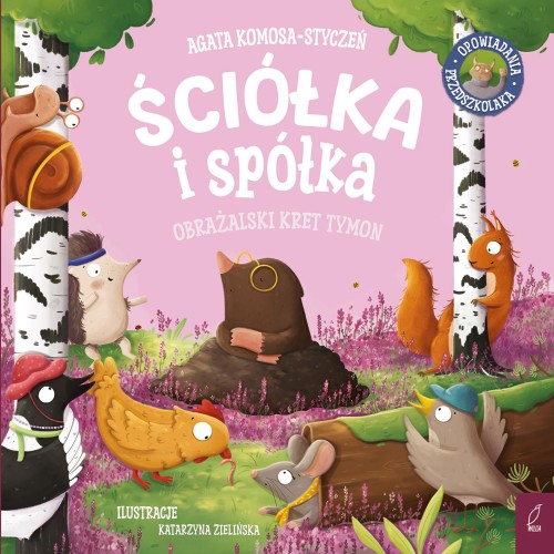 Obrażalski kret Tymon. Ściółka i spółka