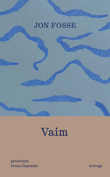 Vaim, Jon Fosse