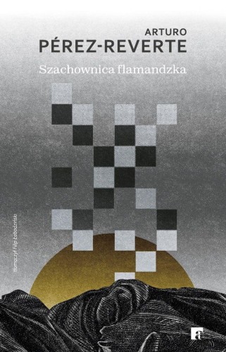 Szachownica flamandzka, Arturo Pérez-Reverte