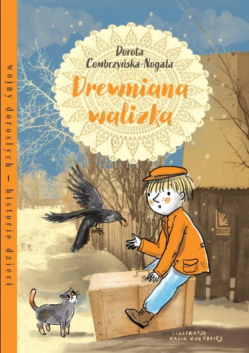 Drewniana walizka, Dorota Combrzyńska-Nogala