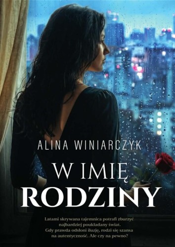 W imię rodziny, Alina Winiarczyk