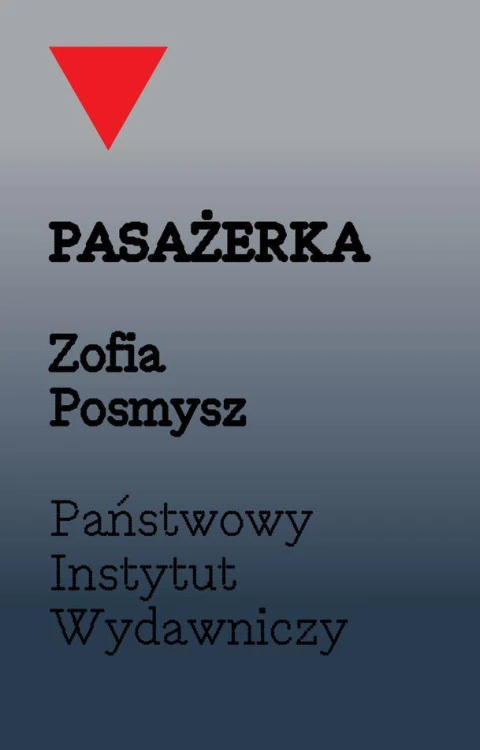 Pasażerka, Zofia Posmysz