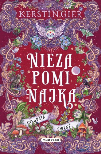 Co spaja świat. Niezapominajka. Tom 3