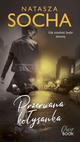 Przerwana kołysanka, Natasza Socha
