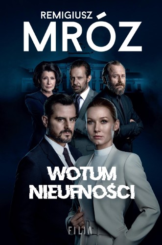 Wotum nieufności. W kręgach władzy (okładka...