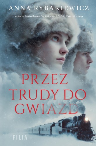 Przez trudy do gwiazd, Anna Rybakiewicz
