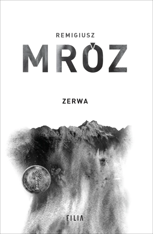 Zerwa. Komisarz Forst. Tom 5, Remigiusz Mróz