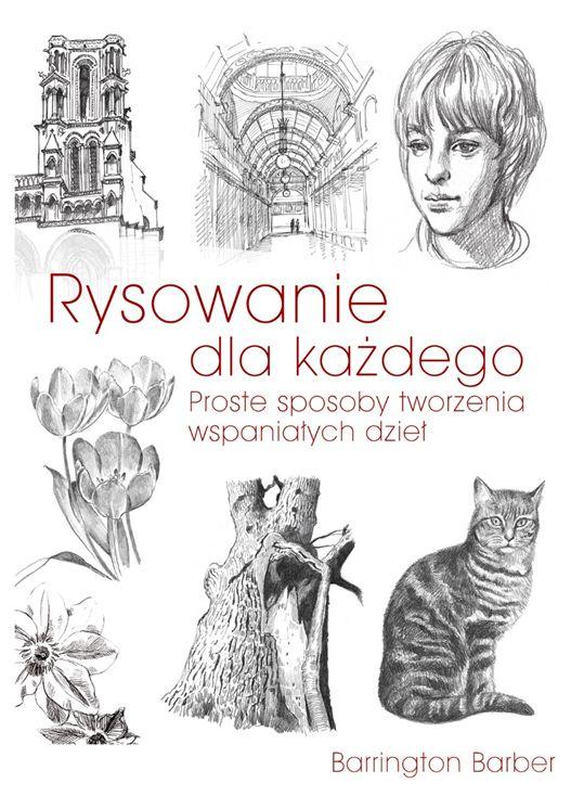 Rysowanie dla każdego. Proste sposoby...