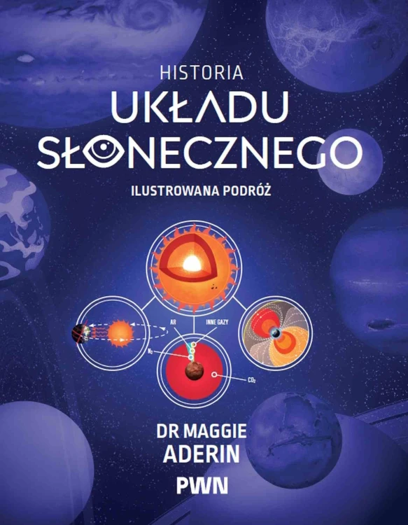 Historia Układu Słonecznego. Ilustrowana podróż