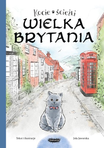 Kocie ścieżki. Wielka Brytania. Tom 3