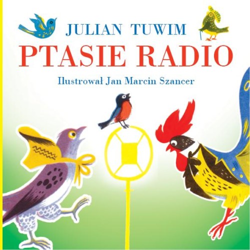 Ptasie radio wyd. 2024, Julian Tuwim