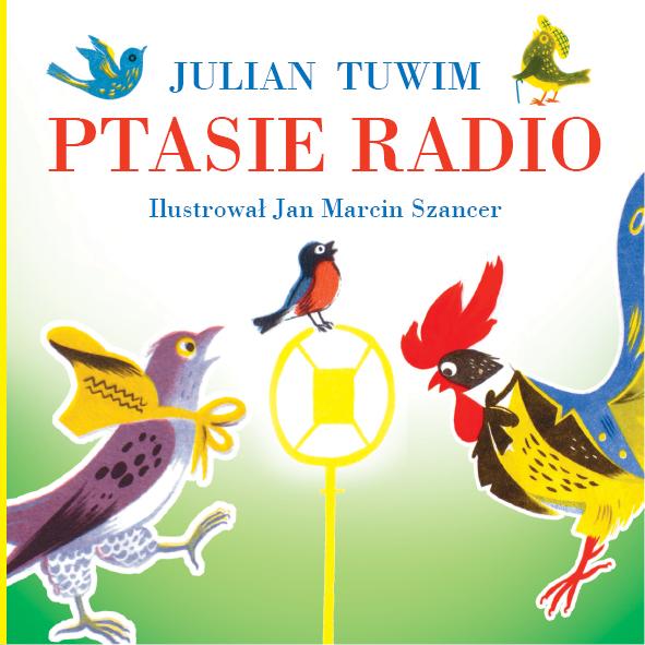 Ptasie radio wyd. 2024, Julian Tuwim