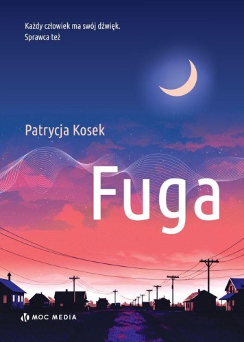 Fuga, Patrycja Kosek