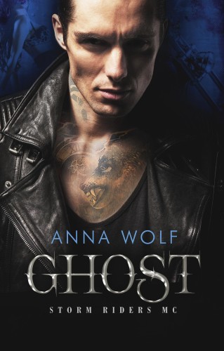 Ghost. Storm Riders MC, Anna Wolf