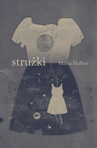 Strużki, Maria Halber