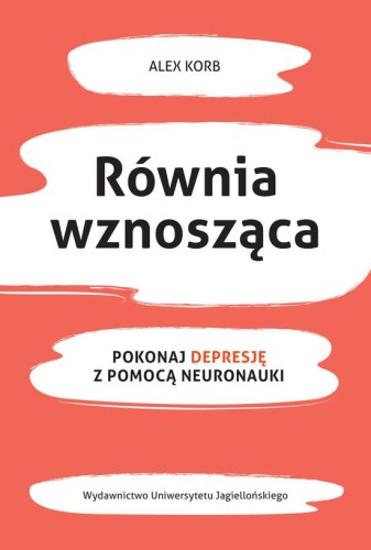 Równia wznosząca pokonaj depresję z pomocą...