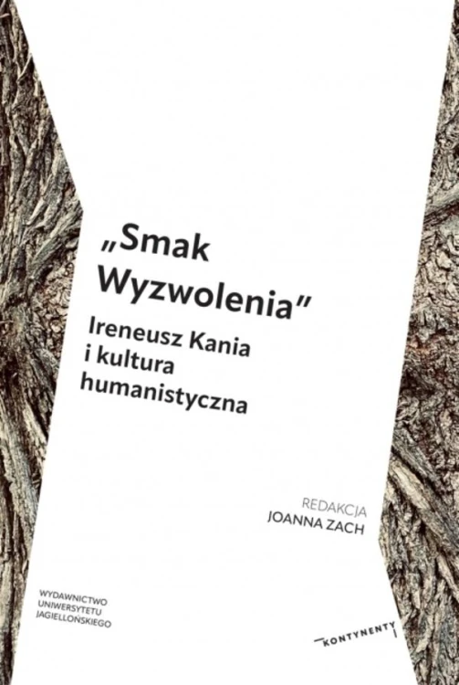 „Smak Wyzwolenia”. Ireneusz Kania i kultura...