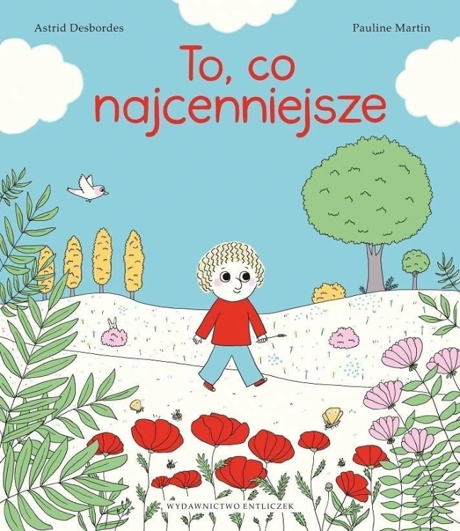 To, co najcenniejsze wyd. 2, Astrid Desbordes