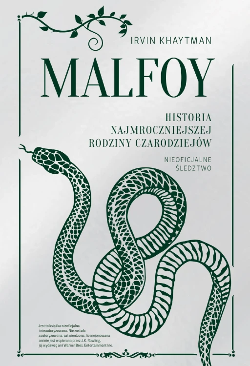 Malfoy. Historia najmroczniejszej rodziny...