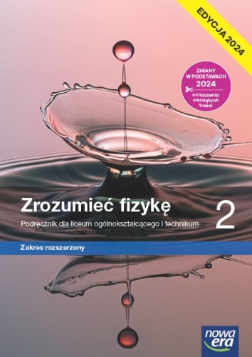 Nowa fizyka zrozumieć fizykę podręcznik 2...