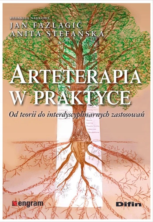 Arteterapia w praktyce. Od teorii do...