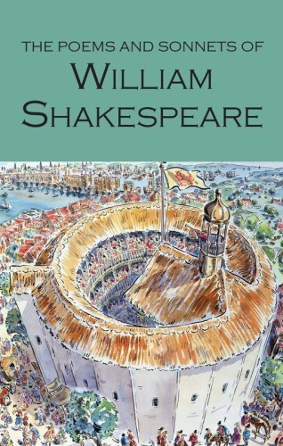 The Poems and Sonnets of William Shakespeare....