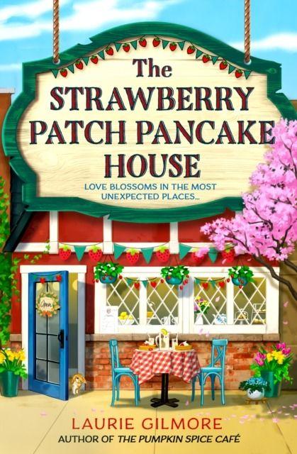 The Strawberry Patch Pancake House. Book 4