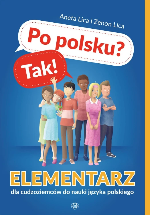 Po polsku? Tak! Elementarz, Aneta Lica,Zenon Lica