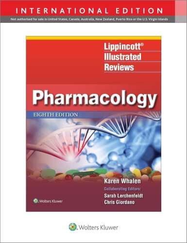 Pharmacology. Lippincott Illustrated Reviews...