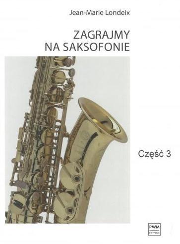Zagrajmy na saksofonie część 3, Jean-Marie Londeix