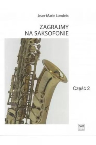 Zagrajmy na saksofonie cześć 2, Jean-Marie Londeix