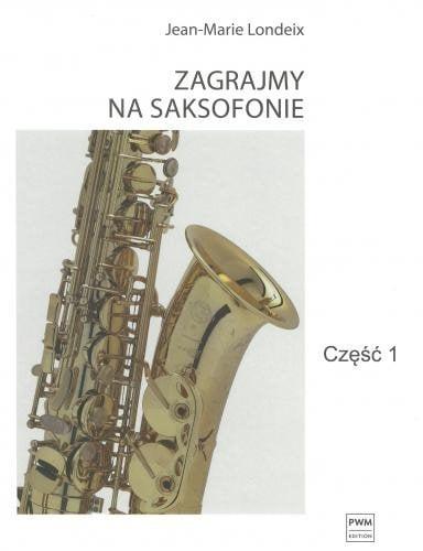Zagrajmy na saksofonie część 1, Jean-Marie Londeix