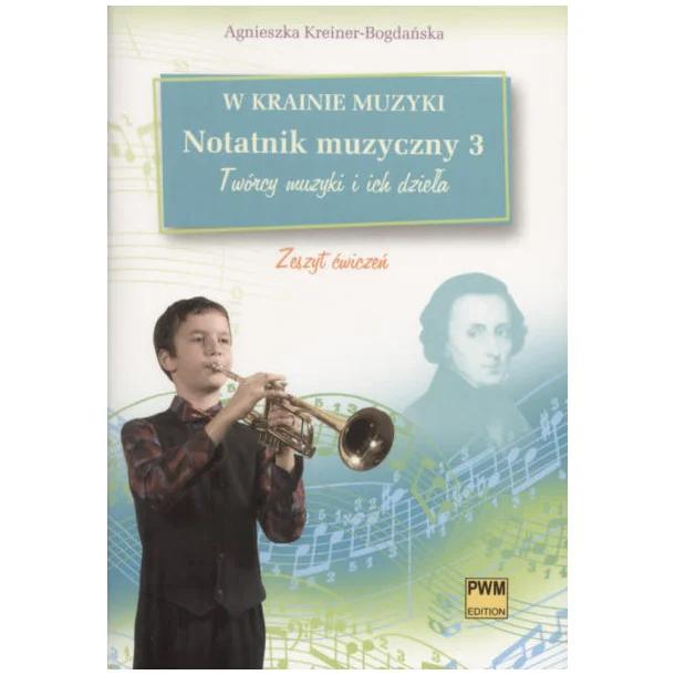 W krainie muzyki notatnik muzyczny 3